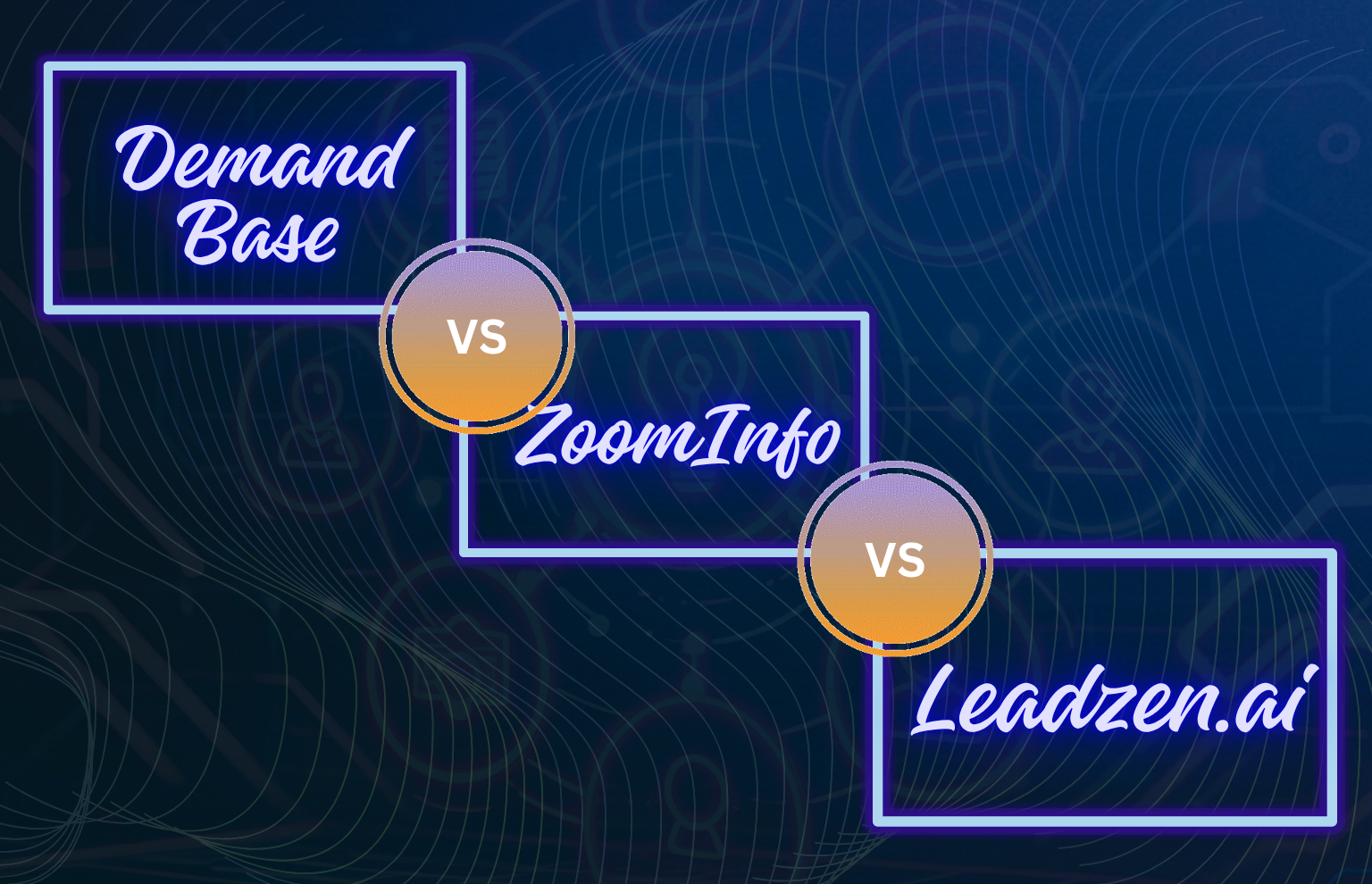 Demandbase vs ZoomInfo vs Leadzen